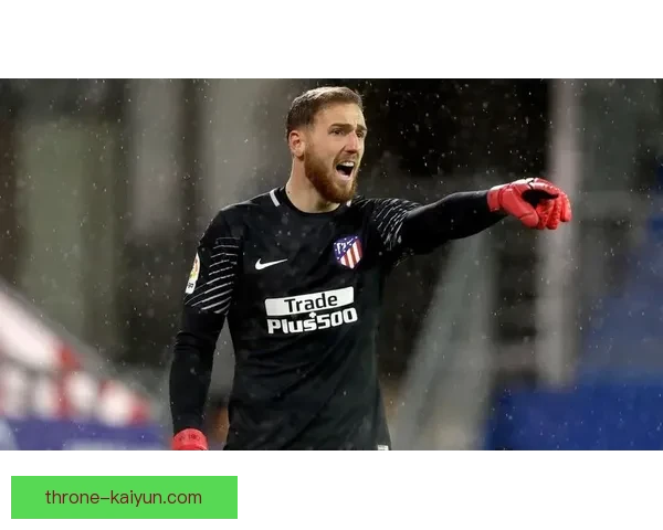 奥布拉克世界第一门将争议引发球迷热议与分析